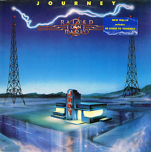 JOURNEY RAISED ON RADIO